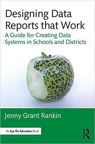 Designing Data Reports that Work (Eye on Education Books)